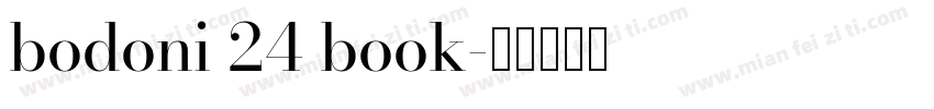 bodoni 24 book字体转换